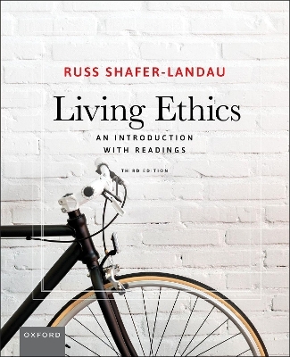 Living Ethics, 3e - Russ Shafer-Landau