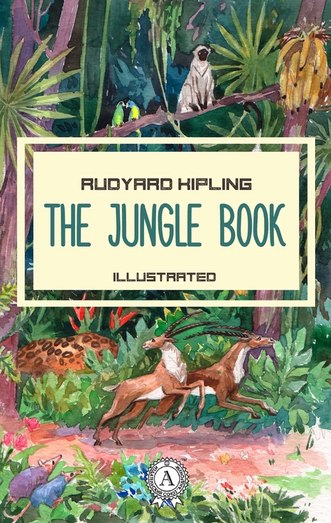 The Jungle Book - Rudyard Kipling