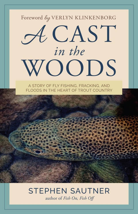 Cast in the Woods -  Stephen Sautner