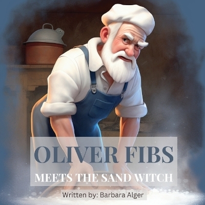 Oliver Fibs - Barbara Alger