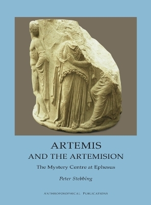 Artemis and the Artemision - Peter Stebbing