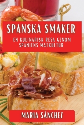 Spanska Smaker - Maria Sánchez