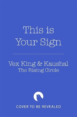 This Is Your Sign: Affirmation Cards - Vex King, Kaushal Modha,  The Rising Circle