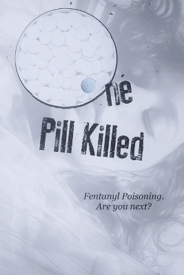 One Pill Killed - Normandy D Piccolo