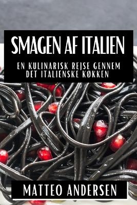 Smagen af Italien - Matteo Andersen