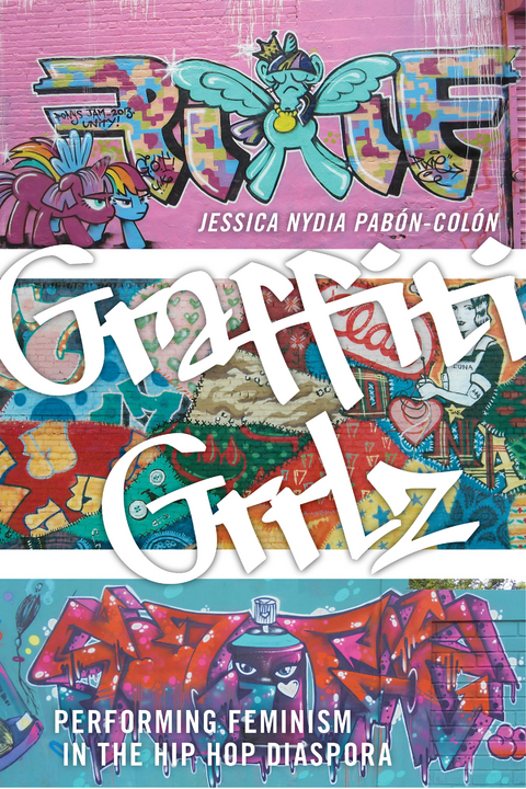 Graffiti Grrlz - Jessica Nydia Pabón-Colón