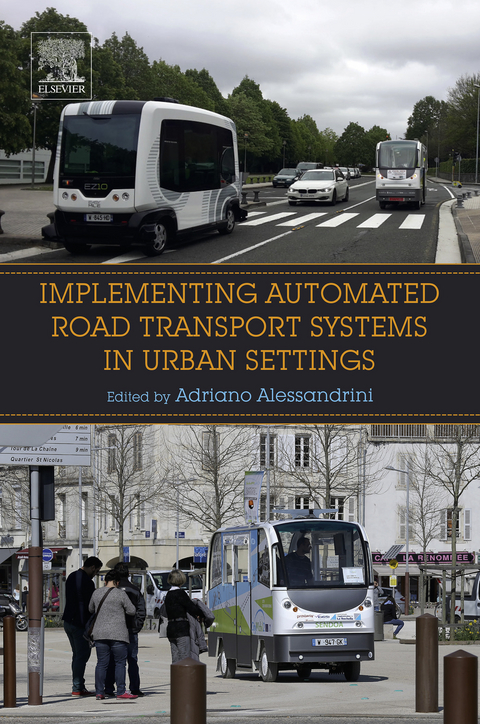 Implementing Automated Road Transport Systems in Urban Settings - 