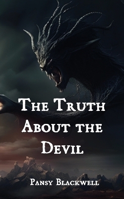 The Truth About the Devil - Pansy Blackwell