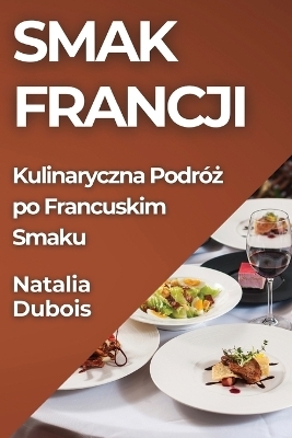 Smak Francji - Natalia DuBois