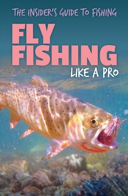 Fly Fishing Like a Pro - Theia Lake
