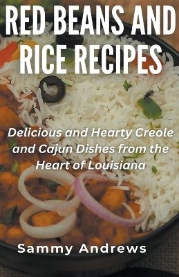 Red Beans And Rice Recipes - Sammy Andrews