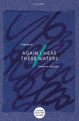 Again I Hear These Waters - Multiple Authors