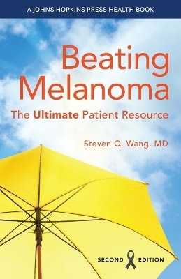 Beating Melanoma - Steven Q. Wang