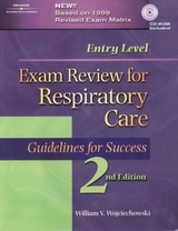 Entry Level Exam Review for Respiratory Care - Wojciechowski, William V.