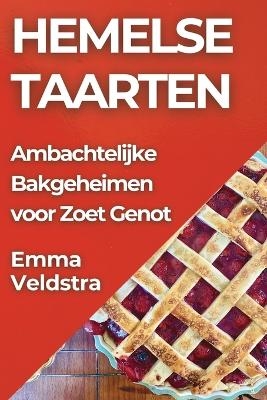 Hemelse Taarten - Emma Veldstra