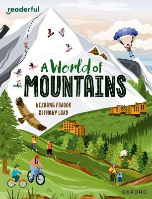 Readerful Independent Library: Oxford Reading Level 13: A World of Mountains - Nizrana Farook