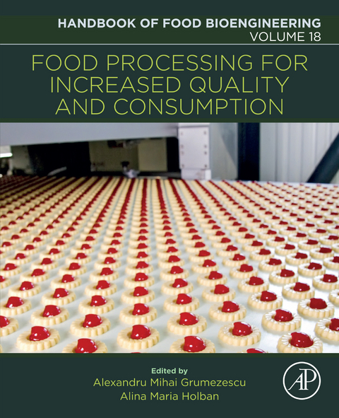 Food Processing for Increased Quality and Consumption - 