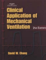 Clinical Application of Mechanical Ventilation - Chang, David W.