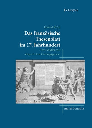 Das französische Thesenblatt im 17. Jahrhundert - Konrad Krčal