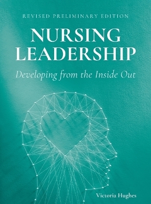 Nursing Leadership - Victoria Hughes