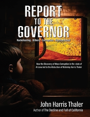 Report to the Governor - John Harris Thaler