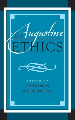 Augustine and Ethics - 