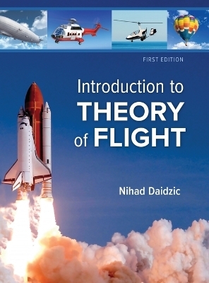 Introduction to Theory of Flight - Nihad Daidzic