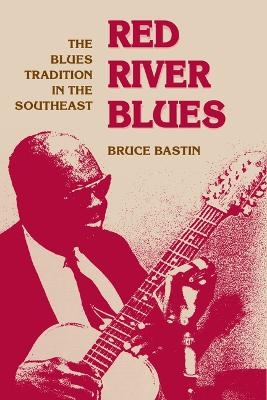 Red River Blues - Bruce Bastin