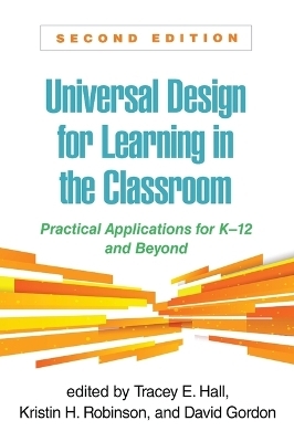 Universal Design for Learning in the Classroom, Second Edition - 