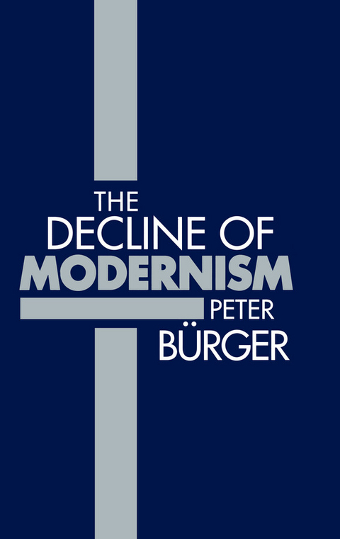 Decline of Modernism -  Peter B rger