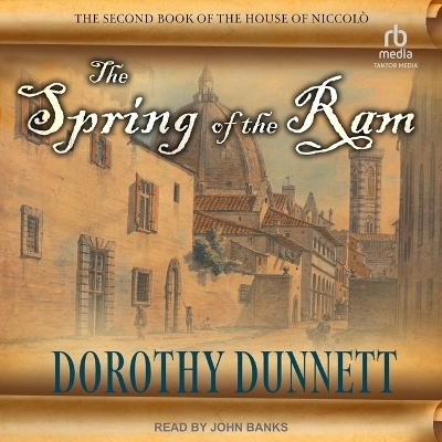 The Spring of the RAM - Dorothy Dunnett
