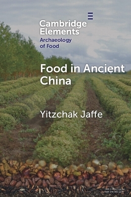 Food in Ancient China - Yitzchak Jaffe