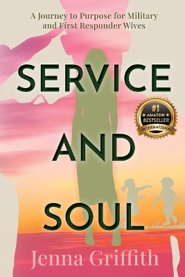 Service and Soul - Jenna Griffith