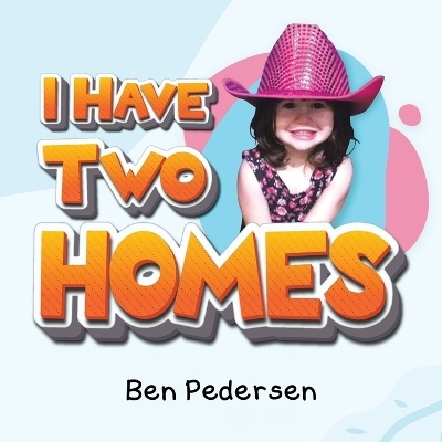 I Have Two Homes - Ben Pedersen