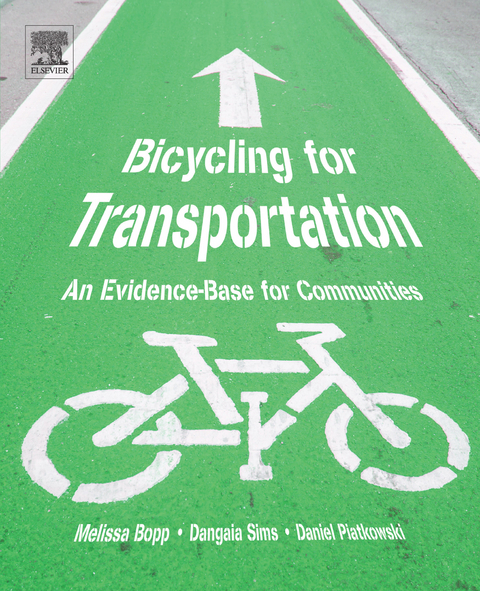 Bicycling for Transportation -  Melissa Bopp,  Daniel Piatkowski,  Dangaia Sims