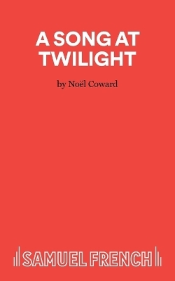 Song at Twilight - Noel Coward