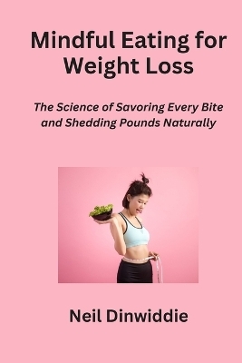 Mindful Eating for Weight Loss - Gloria Cobbett