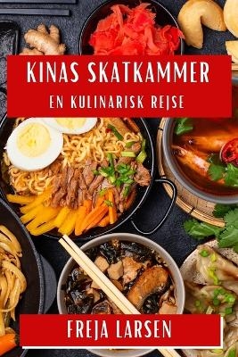 Kinas Skatkammer - Freja Larsen