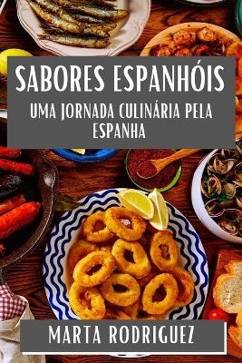 Sabores Espanhóis - Marta Rodriguez