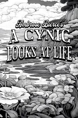 A Cynic Looks at Life -  Colour the Classics