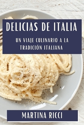 Delicias de Italia - Martina Ricci