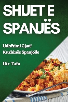 Shijet e Spanjës - Ilir Tafa