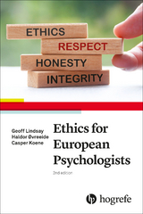 Ethics for European Psychologists - Lindsay, Geoff; Ovreeide, Haldor; Koene, Caspar