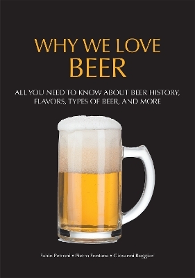 Why We Love Beer - Pietro Fontana