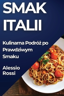 Smak Italii - Alessio Rossi