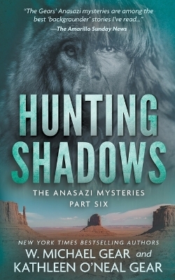 Hunting Shadows - W Michael Gear, Kathleen O'Neal Gear