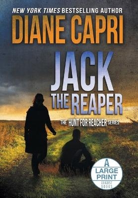 Jack the Reaper Large Print Hardcover Edition - Diane Capri