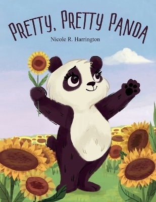 Pretty, Pretty Panda - Nicole R Harrington
