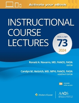 Instructional Course Lectures: Volume 73: Print + eBook with Multimedia - 