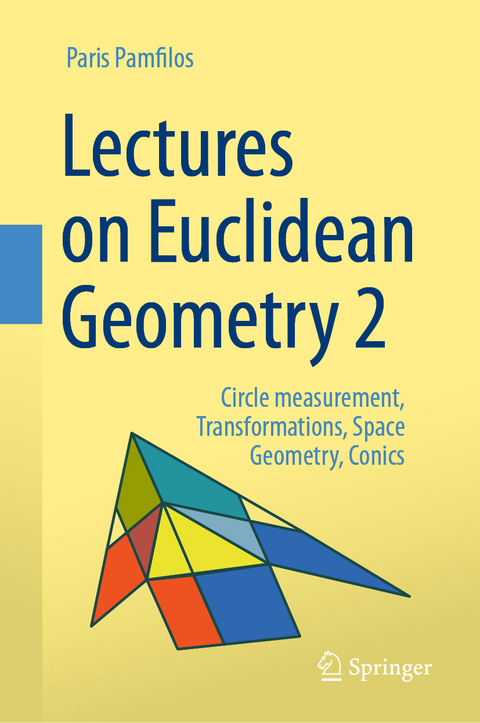 Lectures on Euclidean Geometry - Volume 2 - Paris Pamfilos